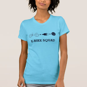 E Bike Squad Electric Bicycle = Happy  T-Shirt