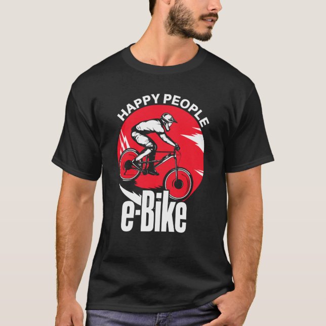 E Biker  E Bike Saying I Love E Biking T-Shirt (Front)