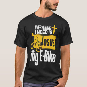E Biker Jesus  Jesus and E Biking Religious EBiker T-Shirt