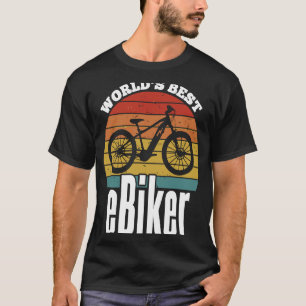 E Biking   Greatest E Biker Appreciation E Bike T-Shirt