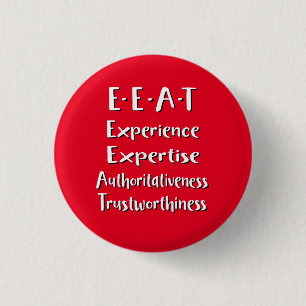 E-E-A-T SEO Acronym 1 Inch Round Button