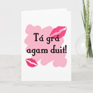 É grá agam duit - Irish Gaelic I love you Holiday Card