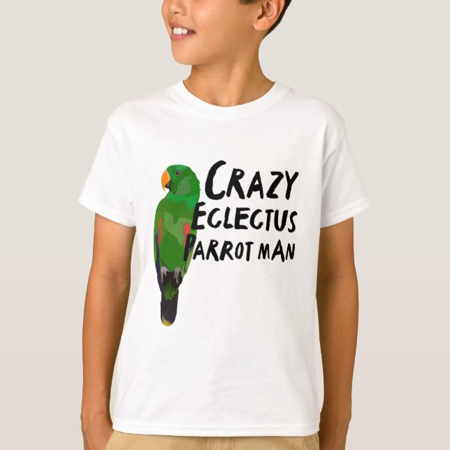 E is for Eclectus Parrot  T-Shirt (Front)
