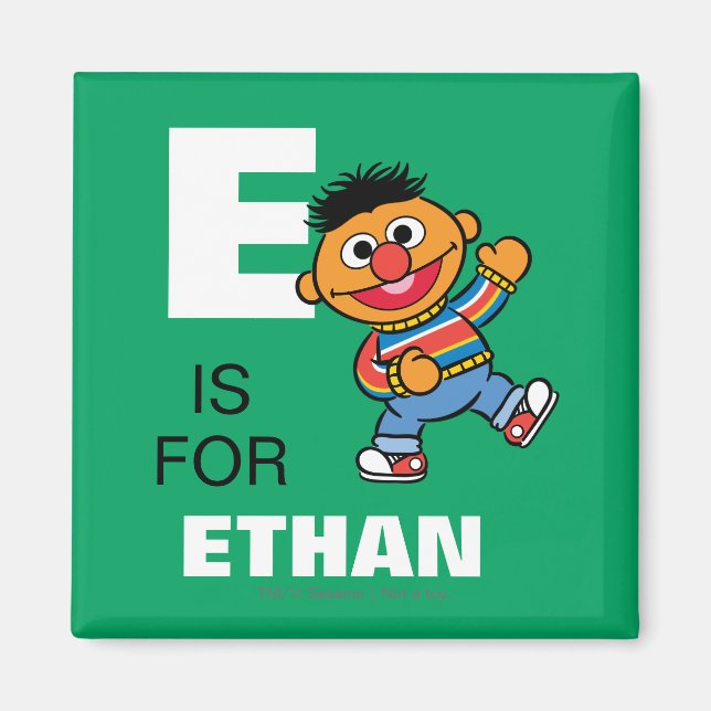 E is for Ernie | Add Your Name Magnet (Front)