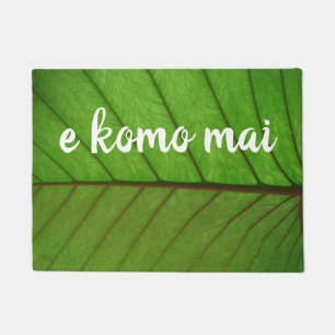 e komo mai - Leaf Doormat