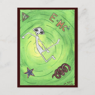 E MC2 Alien Postcard