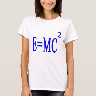 E=MC 2 (blue) T-Shirt