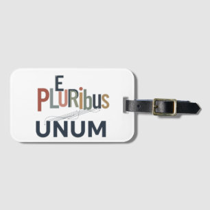 "E Pluribus Unum" - Design for Unity Luggage Tag
