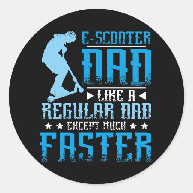 E Scooter Daddy Classic Round Sticker (Front)