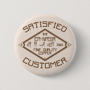 Ea-Nasir Fine Quality Copper Customer Badge 2 Inch Round Button