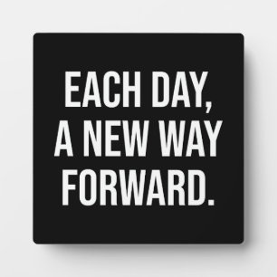 Each Day Forward - Success, Gym, Hustle, Grind Plaque