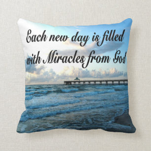 EACH DAY IS A MIRACLE FROM GOD THROW PILLOW