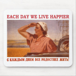 EACH DAY WE LIVE HAPPIER SSSR MOUSE PAD