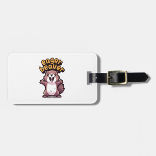 Eager Beaver Luggage Tag