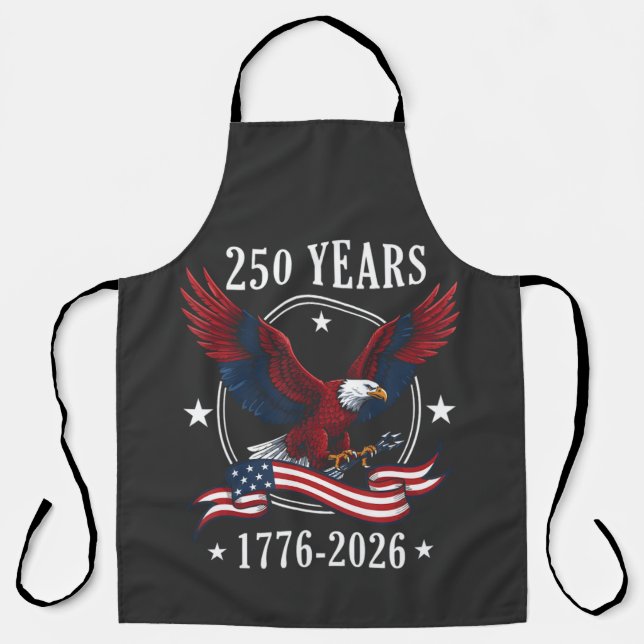 Eagle And Flag 250 Years 1776-2026 250th Apron (Front)