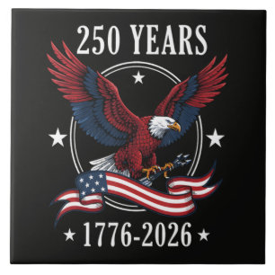 Eagle And Flag 250 Years 1776-2026 250th Tile