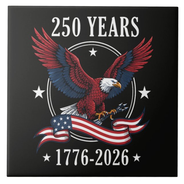 Eagle And Flag 250 Years 1776-2026 250th Tile (Front)