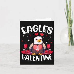 Eagle Is My Valentine Love Hearts Eagle Bird Valen Card
