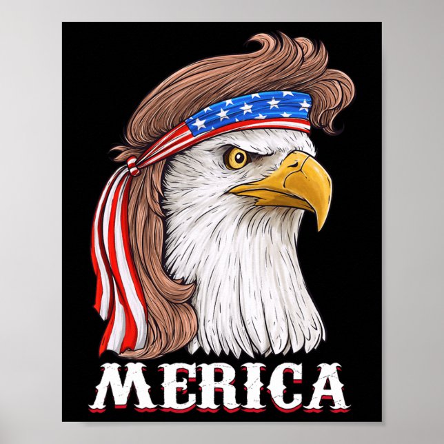 Eagle Mullet 4th Of July USA American Flag Merica  Poster (Front)