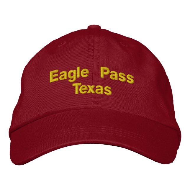 Eagle pass Texas Embroidered Hat (Front)