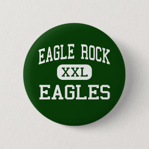 Eagle Rock - Eagles - High - Los Angeles 2 Inch Round Button