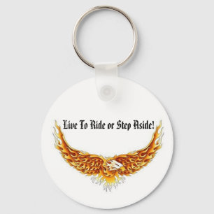 Eagle winged, Live To Ride or Step Aside! Keychain