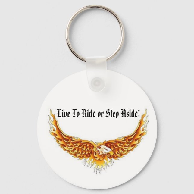 Eagle winged, Live To Ride or Step Aside! Keychain (Front)