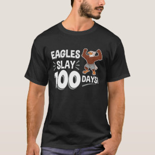 Eagles Slay 100 Days 100th Day of School T-Shirt