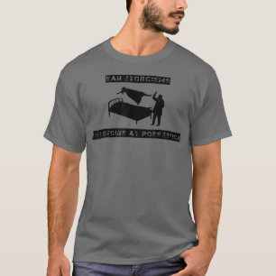 Ean Eorcisms Life Begins At Possession  T-Shirt