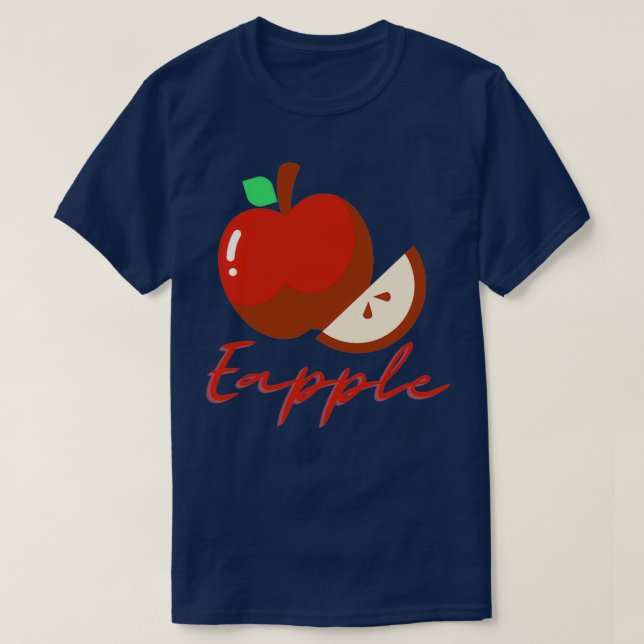 Eapple Fresh Eapple Apple slice for you T-Shirt (Design Front)