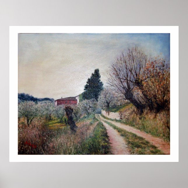 EARLIEST SPRING IN VERNALESE / Tuscany Landscape Poster (Front)