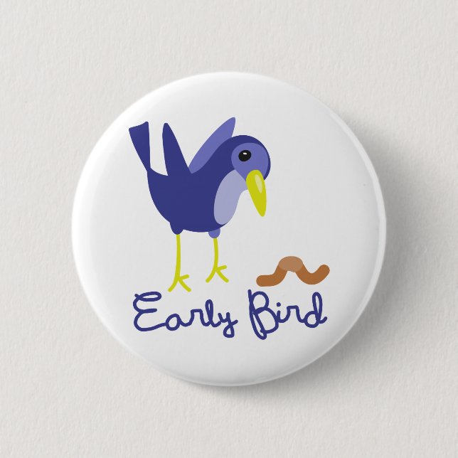 Early Bird 2 Inch Round Button (Front)