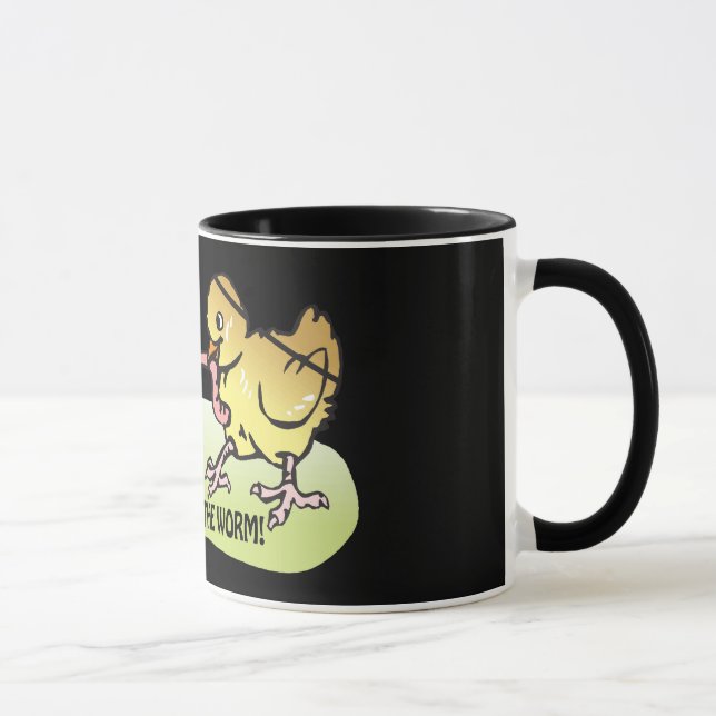 Early Bird Gets The Worm Mug (Right)