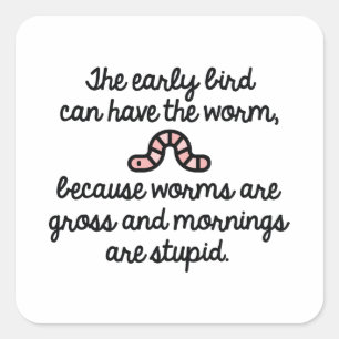 Early Bird Worm Square Sticker