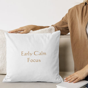 Early Calm Focus Modern Script Throw Pillow