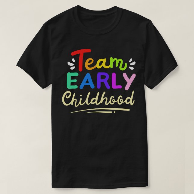 Early Childhood Education ECE Teacher T-Shirt (Design Front)