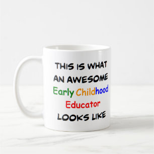 early childhood educator, awesome coffee mug