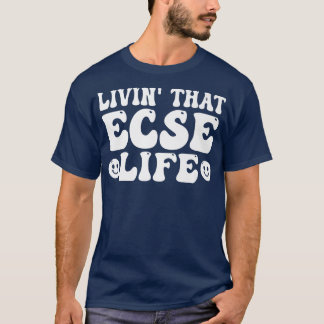 Early Childhood Special Education Teacher Back to  T-Shirt