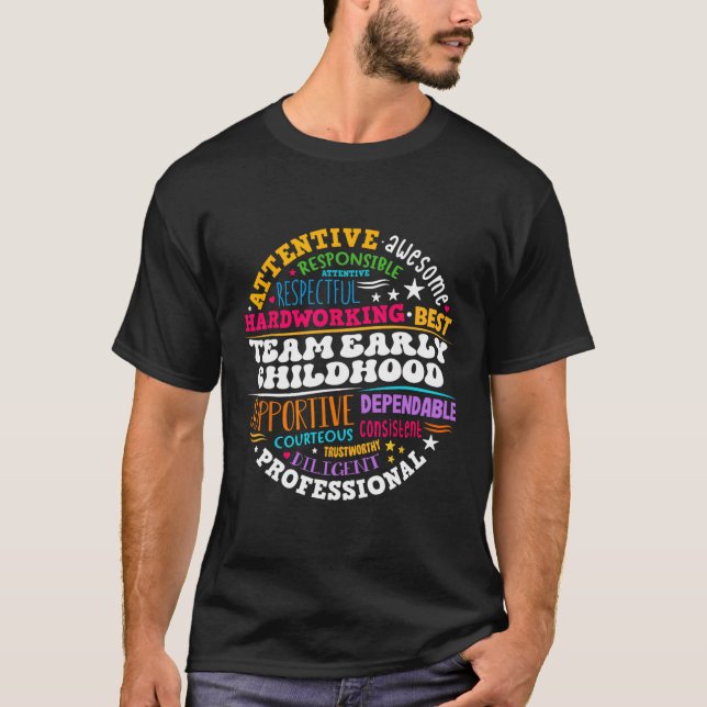 Early Childhood Team Ece Teacher Back To School Ed T-Shirt (Front)