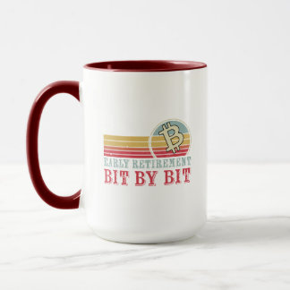 Early retirement: Bit by bit | Funny Crypto Mug