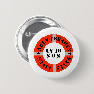 Early Treatment Saves Lives   2 Inch Round Button