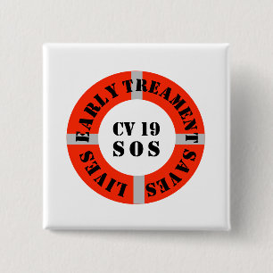 Early Treatment Saves Lives 2 Inch Square Button