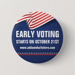 Early Voting American Flag Election Dates 2 Inch Round Button