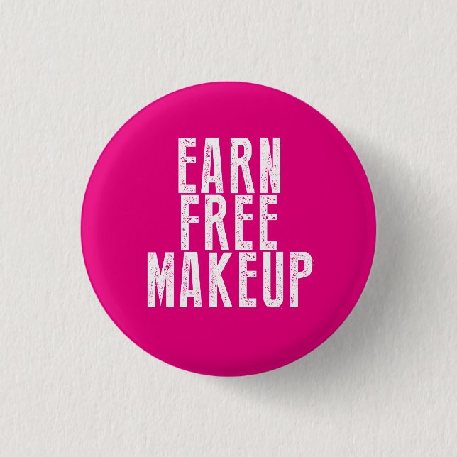 Earn Free Makeup - Younique 1 Inch Round Button (Front)