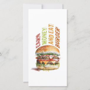 Earn Money And Eat Burger, Humourous Burger Design Holiday Card