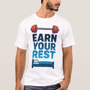 Earn Your Rest – Hard Work Gym Tshirt