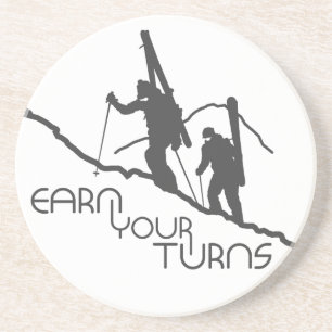 Earn Your Turns Coaster