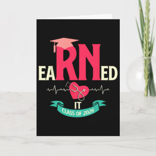 Earned It 2026 For Nurse Graduation Or Rn Lpn Cl O Card