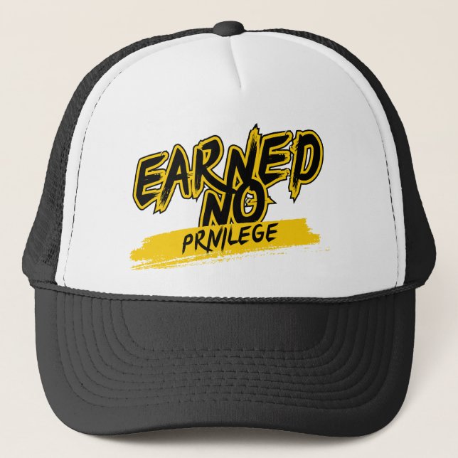 Earned No Privilege™ Crowned By the Defined Climb Trucker Hat (Front)