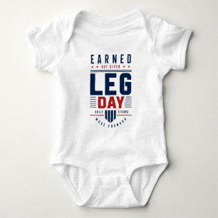 Earned Not Given Leg Day Gym Motivation Typography Baby Bodysuit